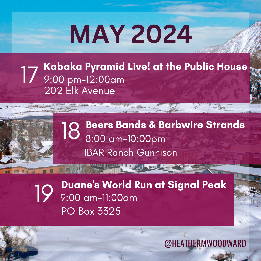 Crested Butte & Gunnison Events- May 2024
