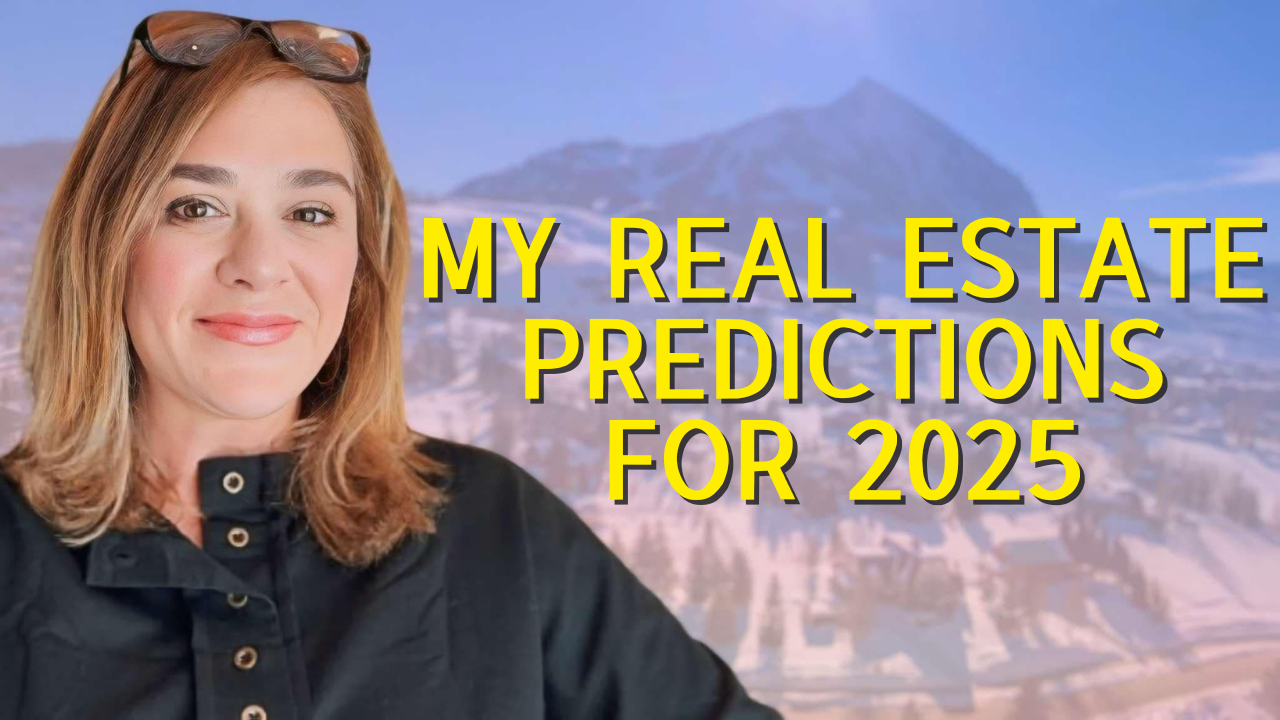 My 2025 Real Estate Predictions