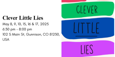 https://heycrestedbutte.com/events/clever-little-lies/