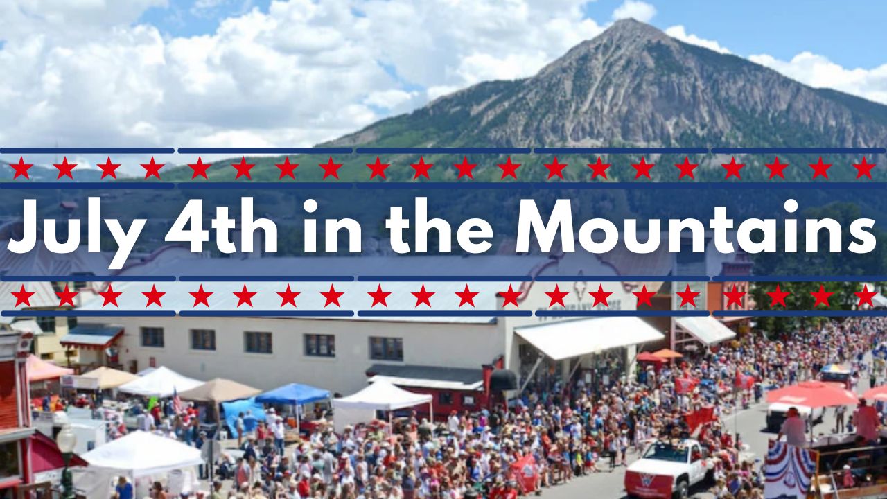 July 4th in the Mountains