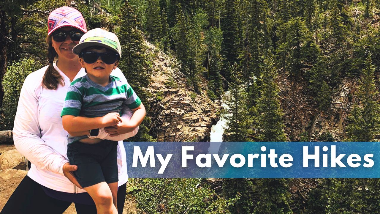 My Favorite Hikes