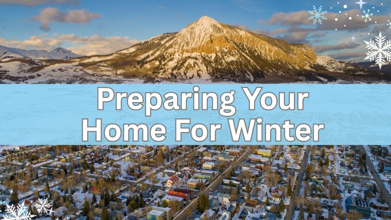 Preparing Your Home For Winter