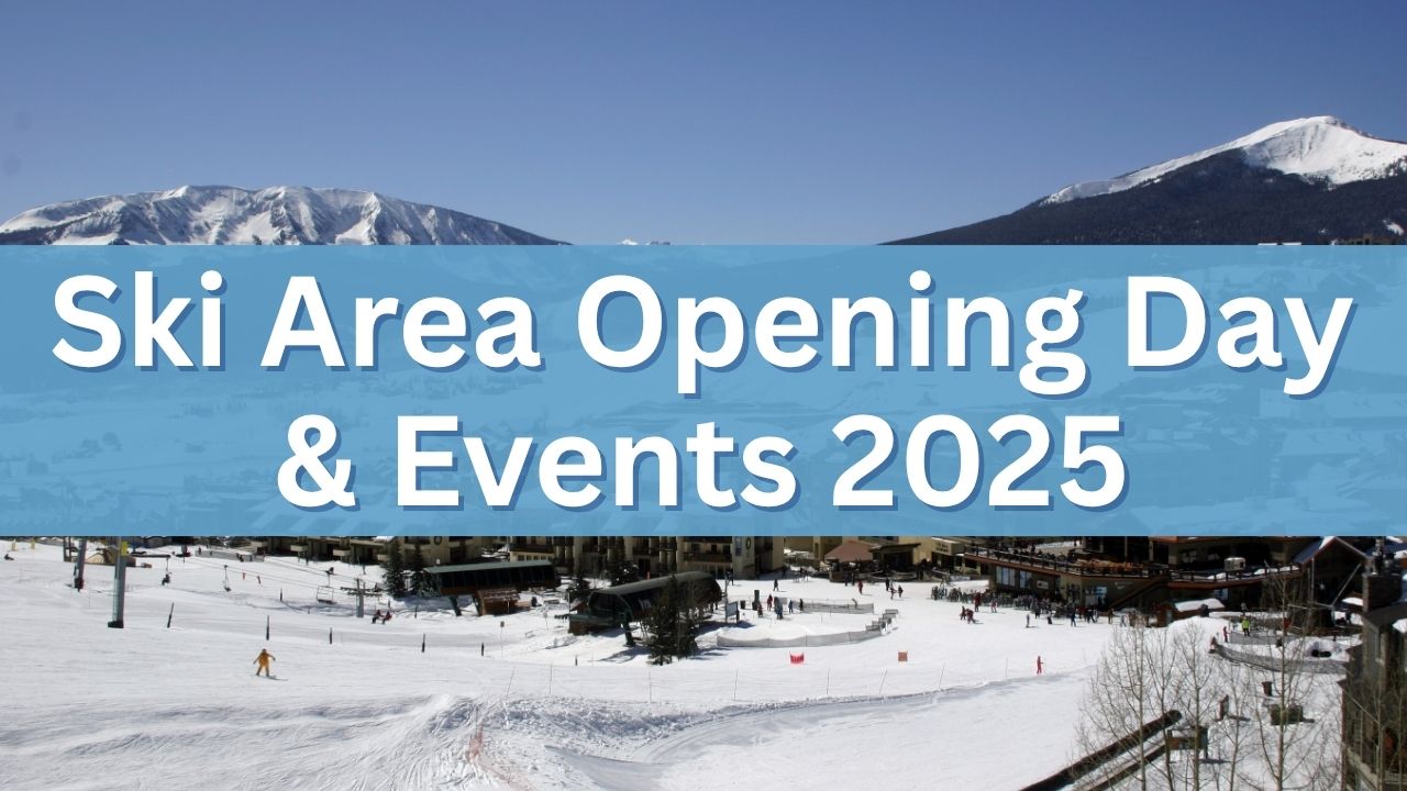 Ski Area Opening Day + Events