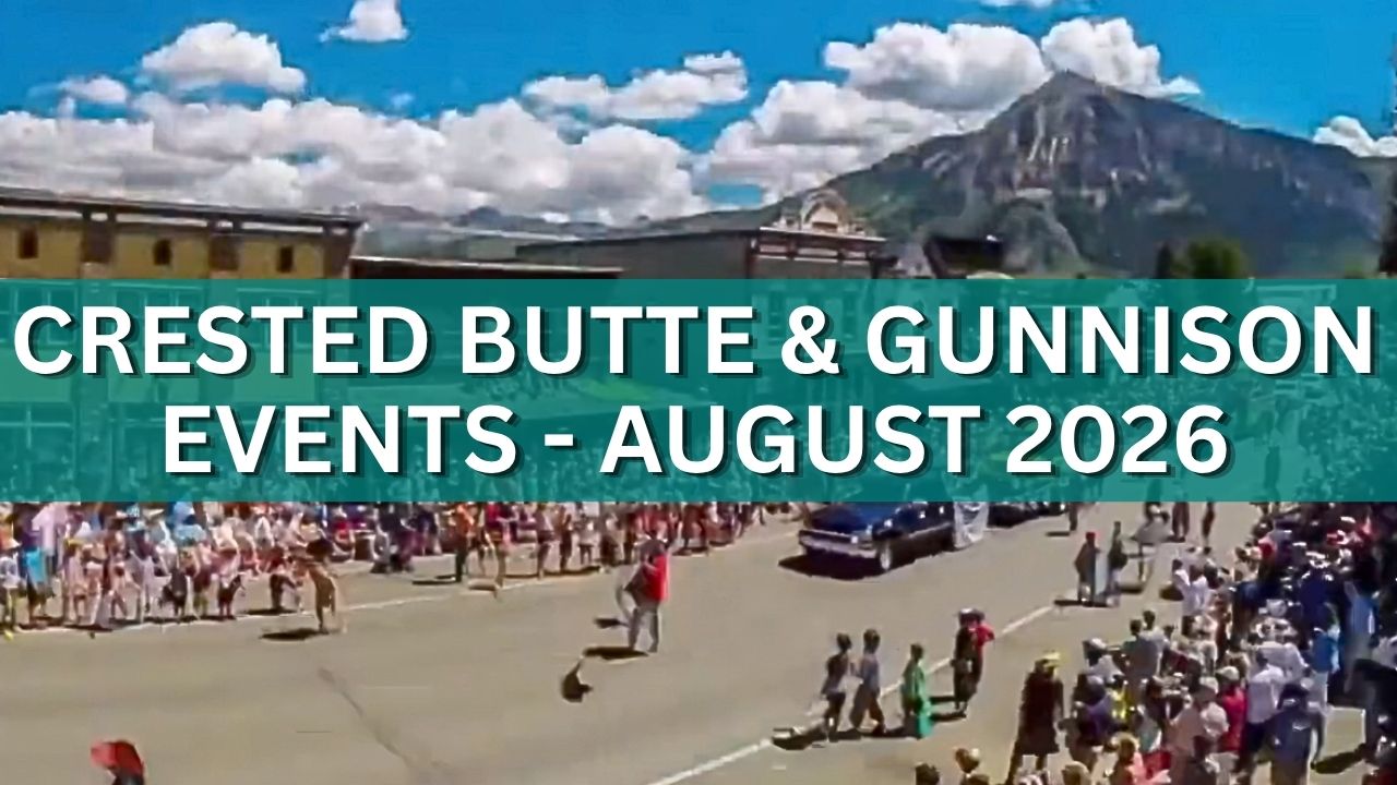 Crested Butte & Gunnison Events – August 2026