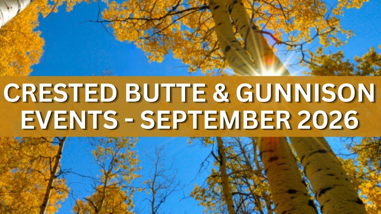 Crested Butte & Gunnison Events – September 2026
