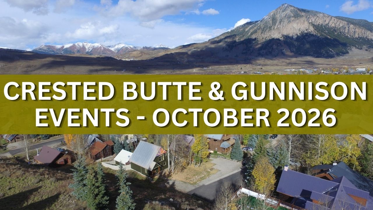 Crested Butte & Gunnison Events – October 2026
